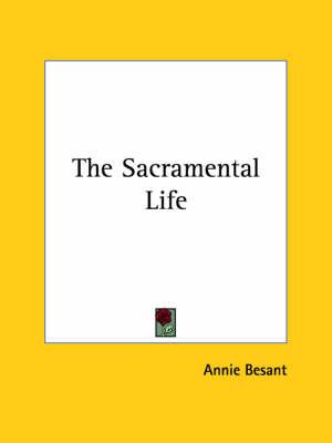 The Sacramental Life