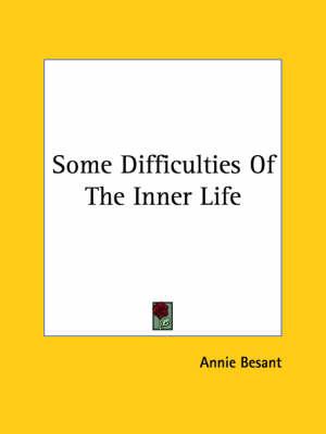 Some Difficulties of the Inner Life