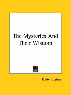 The Mysteries and Their Wisdom