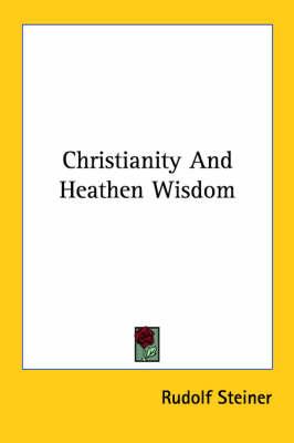 Christianity and Heathen Wisdom