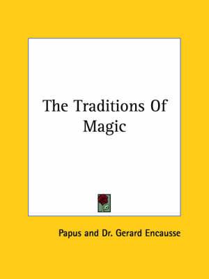 The Traditions of Magic