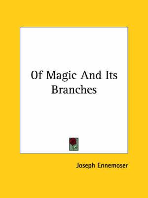 Of Magic and Its Branches