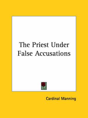 The Priest Under False Accusations
