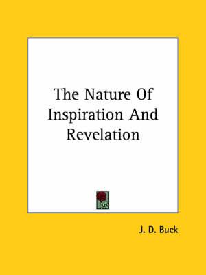 The Nature of Inspiration and Revelation