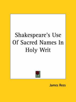 Shakespeare's Use of Sacred Names in Holy Writ