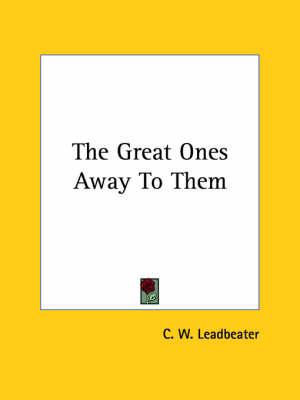 The Great Ones Away to Them