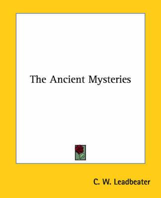 The Ancient Mysteries