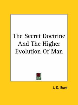 The Secret Doctrine and the Higher Evolution of Man
