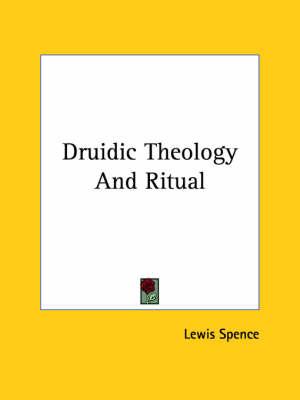 Druidic Theology and Ritual