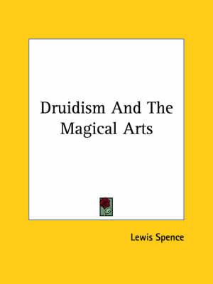 Druidism and the Magical Arts