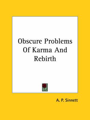 Obscure Problems of Karma and Rebirth