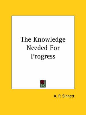 The Knowledge Needed for Progress