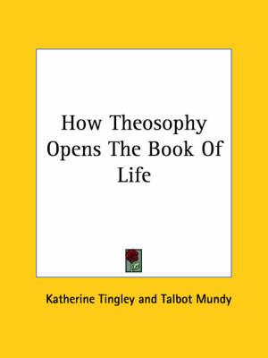 How Theosophy Opens the Book of Life