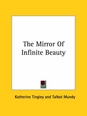 The Mirror of Infinite Beauty