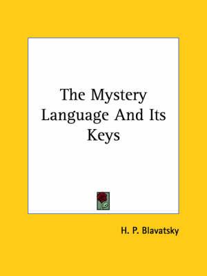 The Mystery Language and Its Keys