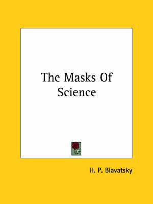 The Masks of Science