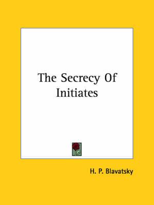 The Secrecy of Initiates