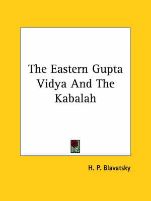 The Eastern Gupta Vidya and the Kabalah