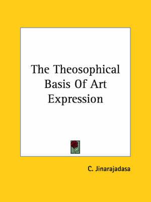 The Theosophical Basis of Art Expression