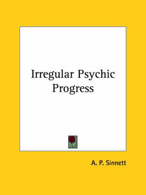 Irregular Psychic Progress