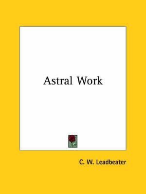 Astral Work