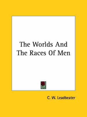The Worlds and the Races of Men