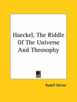 Haeckel, the Riddle of the Universe and Theosophy