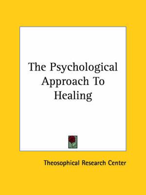 The Psychological Approach to Healing