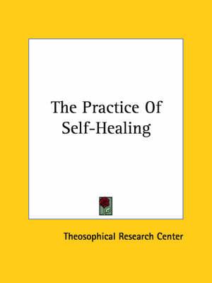 The Practice of Self-Healing