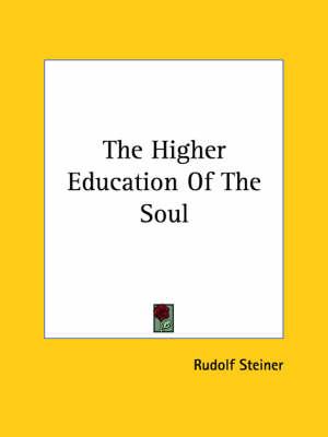 The Higher Education of the Soul