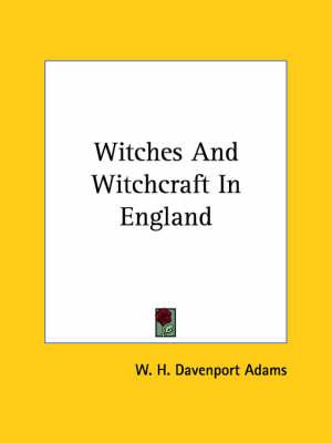 Witches and Witchcraft in England