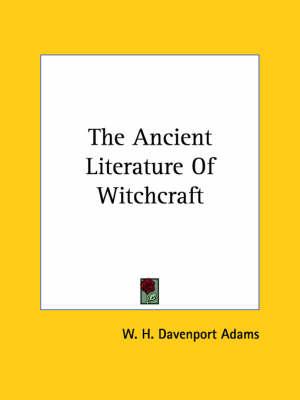The Ancient Literature Of Witchcraft