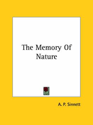The Memory of Nature