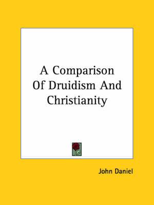 A Comparison of Druidism and Christianity