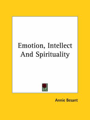 Emotion, Intellect and Spirituality