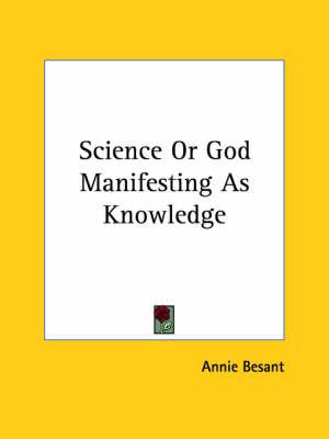 Science or God Manifesting as Knowledge