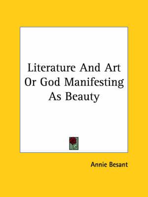 Literature and Art or God Manifesting as Beauty
