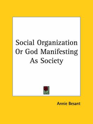 Social Organization or God Manifesting as Society