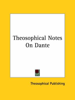 Theosophical Notes on Dante