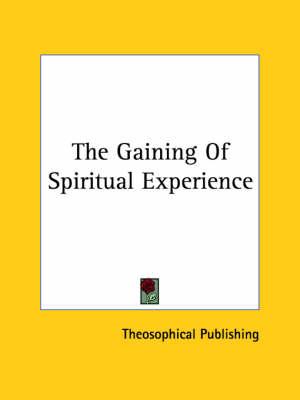 The Gaining of Spiritual Experience