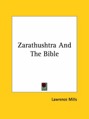 Zarathushtra and the Bible