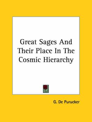 Great Sages and Their Place in the Cosmic Hierarchy