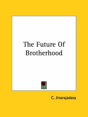 The Future of Brotherhood