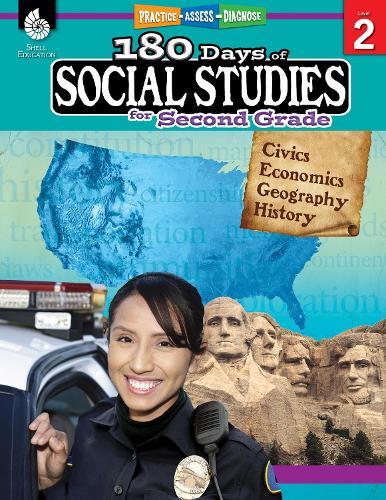 180 Days™: Social Studies for Second Grade: Practice, Assess, Diagnose