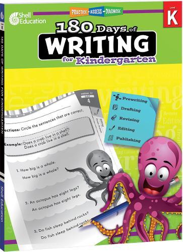 180 Days™: Writing for Kindergarten: Practice, Assess, Diagnose