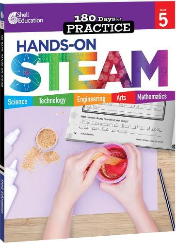 180 Days™: Hands-On STEAM for Grade 5: Practice, Assess, Diagnose