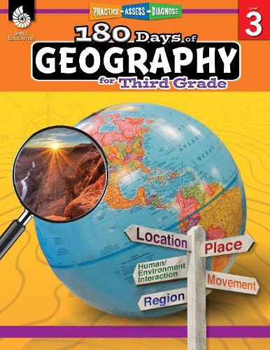 180 Days™: Geography for Third Grade: Practice, Assess, Diagnose