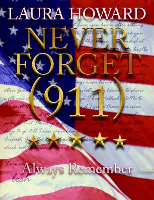 Never Forget (911): Always Remember
