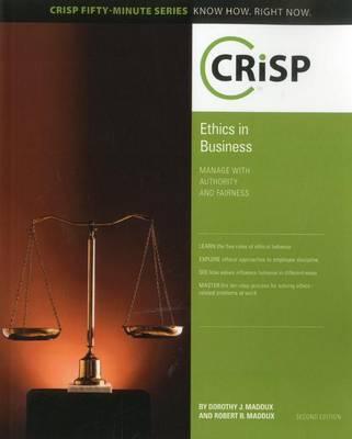 Ethics in Business: Manage with Authority and Fairness