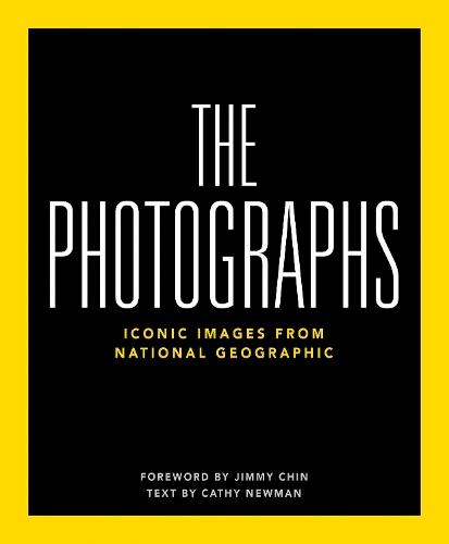 National Geographic The Photographs: Iconic Images from National Geographic
